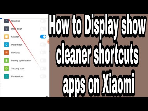 How to Display show cleaner shortcuts apps on Xiaomi