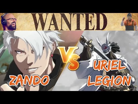 CAN ZANDO FALL? Zando (Chipp) vs Uriel Legion (Nagoriyuki)  FT7 - WANTED STRIVE Ep11