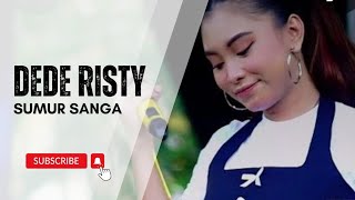 Download lagu SUMUR SANGA Voc DEDE RISTY I LIVE MUSIC '' DEDE RISTY '' GANJENE PANTURA I mp3