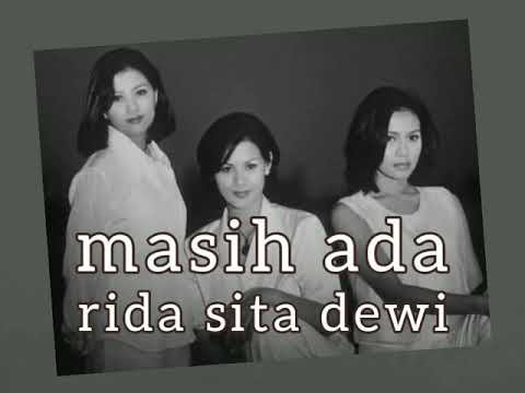 RIDA SITA DEWI - MASIH ADA - lirik