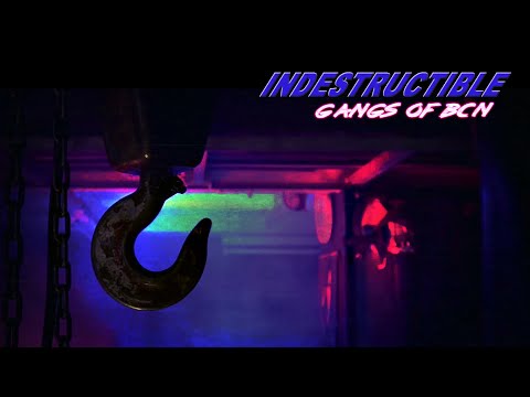 Indestructible - Gangs Of BCN (Official Music Video)