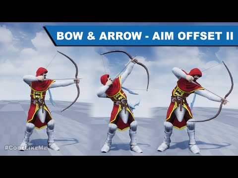 Bow and Arrow Aim Offset II -  Unreal Open World #407
