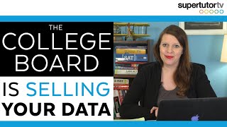 The College Board is Selling Your Data!