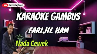 Download lagu Karaoke Gambus Farijil Ham | Nada Cewek | Karaoke Sholawat Tanpa Vokal mp3 Download lagu Karaoke Gambus Farijil Ham | Nada Cewek | Karaoke Sholawat Tanpa Vokal mp3