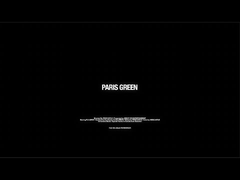 Fly Jordy & Wes Castle - Paris Green (Official Video)