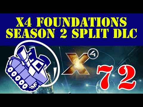 Ghost Prime Plays X4 Foundations Season 2 Split DLC Ep72
