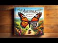 Mariposa's Journey South - Stories with Mimi Laura