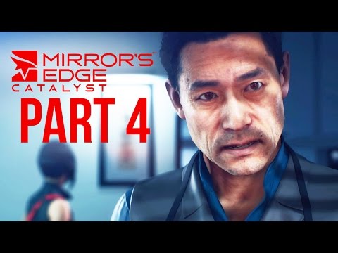 Mirror's Edge Catalyst Gameplay Walkthrough Part 4 - BENEFACTOR (Full Game)
