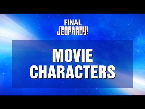 Final Jeopardy!: Movie Characters | JEOPARDY!