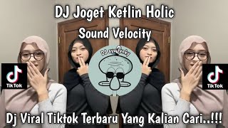 Download lagu DJ JOGET KETLIN HOLIC | TAPI ANDAI ENGKAU TAU AKU SUNGGUH SANGAT RINDU | MERINDUMU LAGI VIRAL TIKTOK mp3