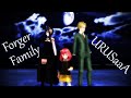 MMD X Spy X Family Anya Yor Loid URUSaaaA