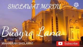Download lagu Sholawat terbaru merdu//BUSYRO LANA mp3 Download lagu Sholawat terbaru merdu//BUSYRO LANA mp3