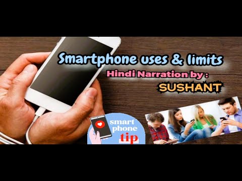 Sushant Kumar Smartphone uses & limits