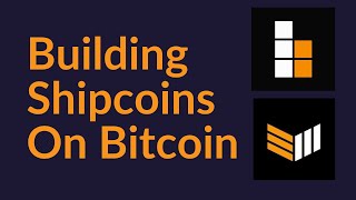Shipcoins On Bitcoin