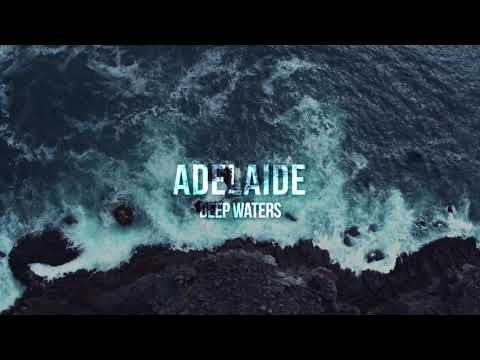 Adelaide - DEEP WATERS (Official Lyric Video) Video