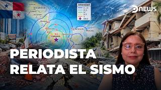 🇵🇦 Panamá en alerta: periodista relata el pánico y los daños tras el sismo | DNews