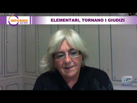 INTORNO ALLE NOVE del 26 01 2021 - Elementari, tornano i giudizi