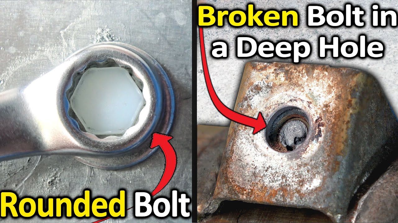 How to Remove a Rounded Bolt or a Broken Bolt in a deep hole