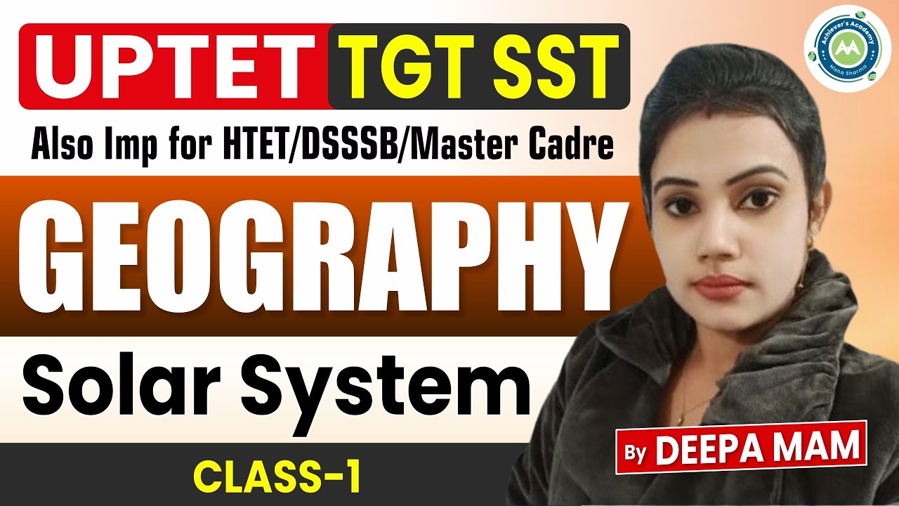 UPTET TGT SST Geography Solar System Class 1 | Important for HTET DSSSB Master Cadre