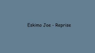 Eskimo Joe - Reprise