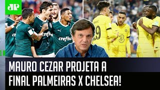 ‘É óbvio que…’: Veja o que Mauro Cezar falou antes de Palmeiras x Chelsea