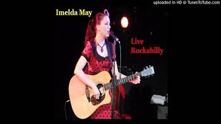 Imelda May - Psycho (Live Rockabilly)