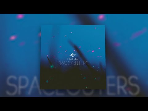 Spaceouters - Fireflies (Slowed + Reverb) [1 Hour Loop]