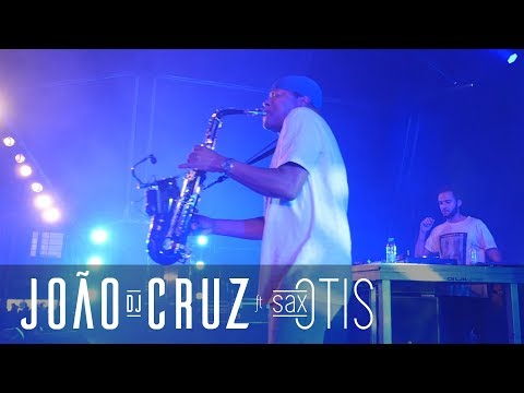 João Cruz Dj ft Otis Sax - Cidade Universitária
