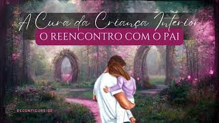REENCONTRO COM O PAI -Meditação Multidimensional  (Auxílio dos Arcanjos)
