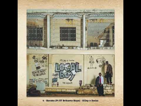 ElJay x Swizz - Barako Ft St Da Gambian Dream