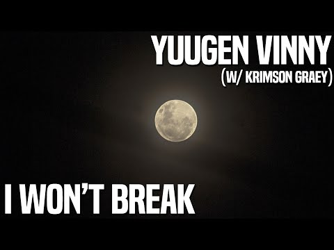 Video thumbnail for I Won’t Break