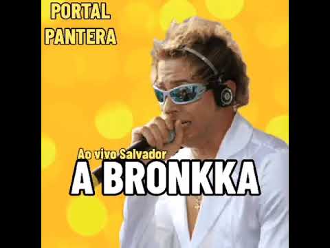 A Bronkka - Barril do Bem (PORTAL PANTERA) Ao vivo no Salvador Festa 2012 - Aquecimento Carnaval