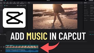 How to Add Music on CapCut PC✅