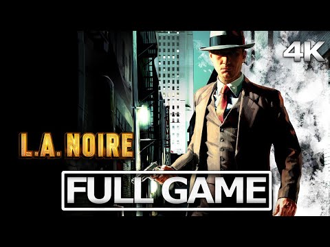 LA NOIRE Full Gameplay Walkthrough / No Commentary【FULL GAME】4K 60FPS Ultra HD