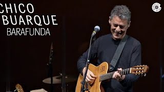 Chico Buarque - Barafunda (DVD "Na Carreira")