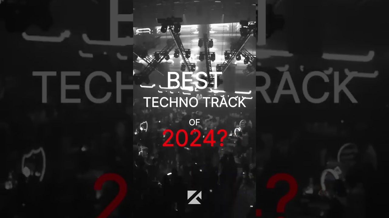 Best Techno Track of 2024?