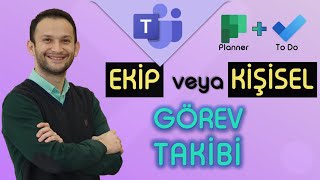 MS Teams ile Ekip Görevi veya Kişisel Görevlerin Tutulması / Takibi