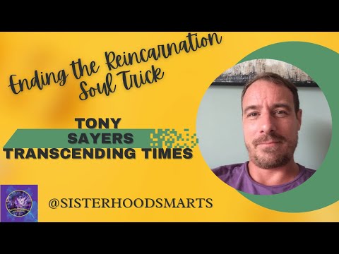 What They Don’t Tell You About Reincarnation  I Tony Sayers Exposes the Reincarnation Soul Trap