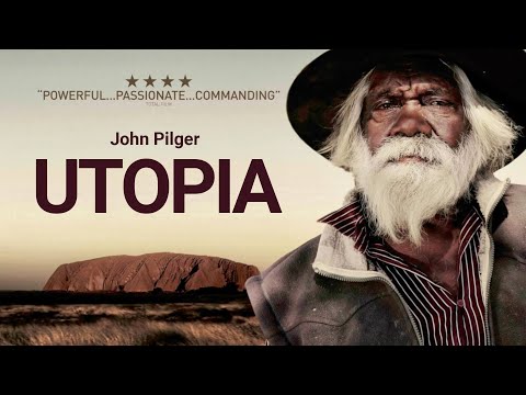 Utopia [2013] John Pilger Documentary (1080p Upscale)