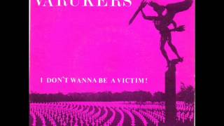 The Varukers - I Don&#39;t Wanna Be A Victim (EP 1982)