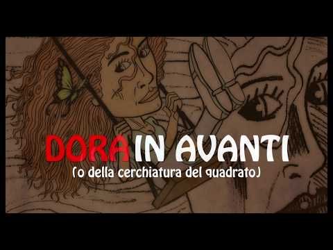 DORA IN AVANTI (o della cerchiatura del quadrato) di Domneico Loddo - Teatro Primo PROMO