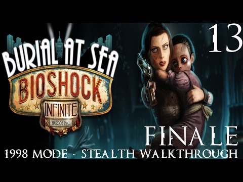 Bioshock Infinite - Burial At Sea Episode 2 - 1998 Mode (Stealth) Part 13 - ENDING | CenterStrain01