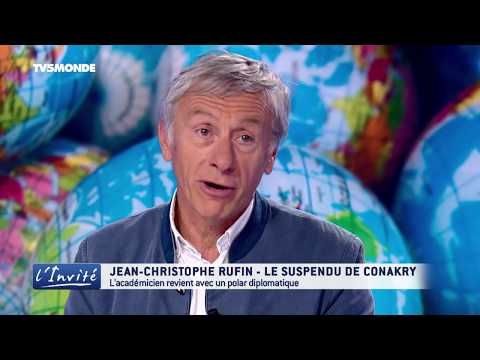 Jean-Christophe RUFIN : "Qui est le mystérieux suspendu de Conakry"