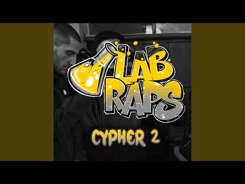 LAB RAPS (Cypher 2) (feat. Enoples Xares, Nek & Code Temper)