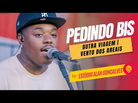 Outra Viagemvento Dos Areais - Pedindo Bis