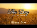 This Day || Point Of Grace | Minus One | Instrumental | Accompaniment | Karaoke