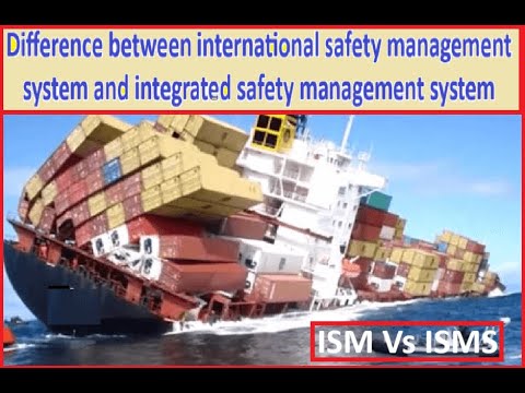 Difference between International safety management system and Integrated safety management system