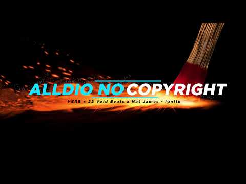 VERB x 22 Void Beats x Nat James - Ignite ( No Copyright Music )