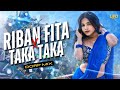 RIBANA FITA X TAKA TAKA DROP MIX DJ SHAN X LED REMIX