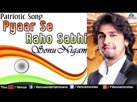 Pyaar Se Raho Sabhi — watch video